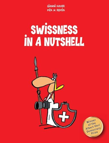Swissness In A Nutshell