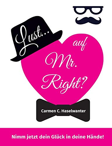 Lust... auf Mr. Right?
