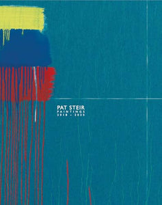 Pat Steir: Paintings, 20182025 