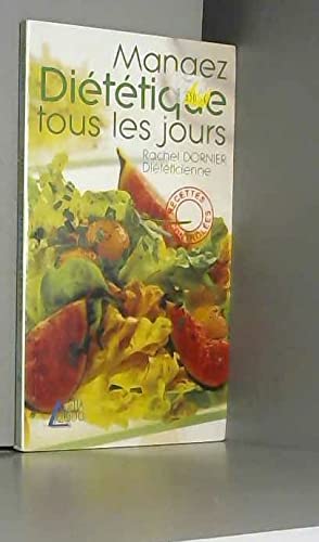 Mangez dietetiques tous les jours