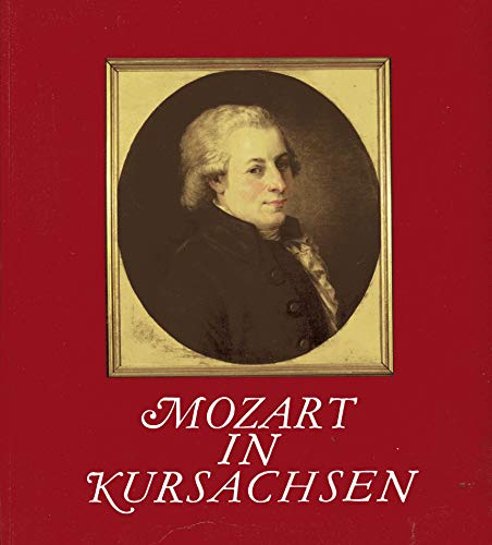 Mozart in Kursachsen
