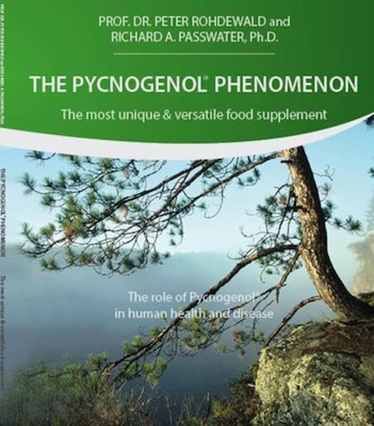 The Pycnogenol� Phenomenon: The most unique & vers