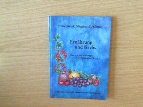 Ernährung und Krebs.
