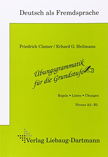 Ubungsgrammatik fur die Grundstufe
