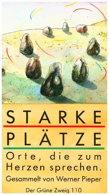 Starke Plätze: Orte, die zum Herzen sprechen