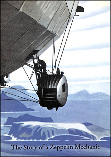 The Story of a Zeppelin Mechanic