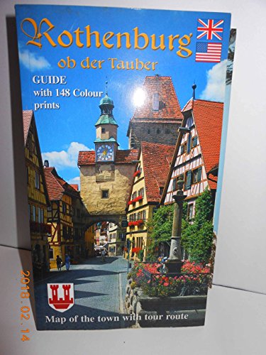 Rothenburg Ob Der Tauber: Guide with 144 color prints