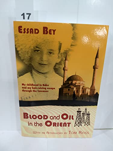 Blood and Oil in the Orient