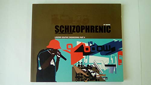 Schizophrenic