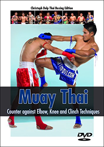 Muay Thai: Counter Against Elbow, Knee And Clinch [DVD]