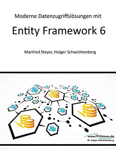 Moderne Datenzugriffslösungen mit Entity Framework 6