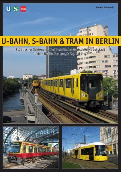 U-Bahn, S-Bahn & Tram in Berlin