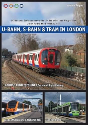 U-Bahn, S-Bahn & Tram in London