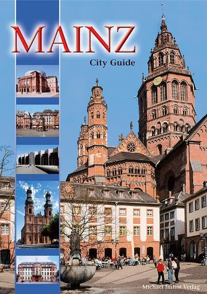 Mainz City and Cathedral Guide: Englische Ausgabe