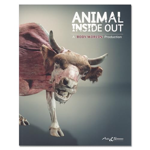 BODY WORLDS: Animal Inside Out - Catalog on the Exhibition