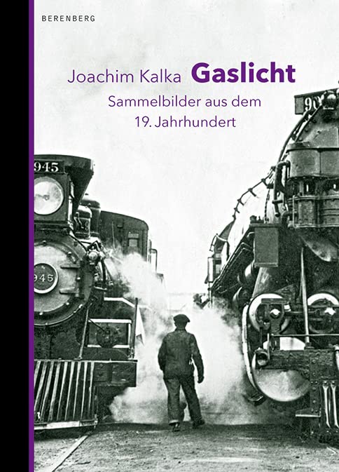 Gaslicht: Sammelbilder aus dem 19. Jahrhundert