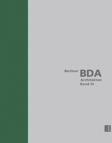 Berliner BDA Architekten Band III