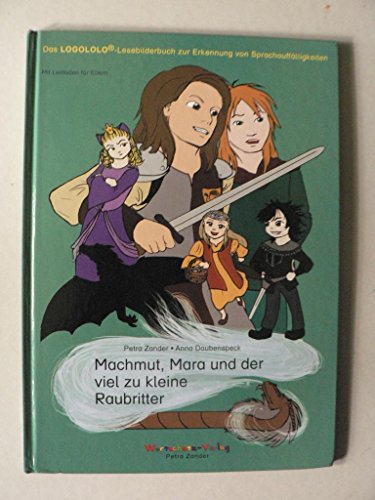 Machmut, Mara und der viel zu kleine Raubritter