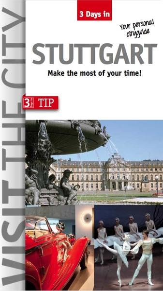 Visit the City - Stuttgart (3 Days In)