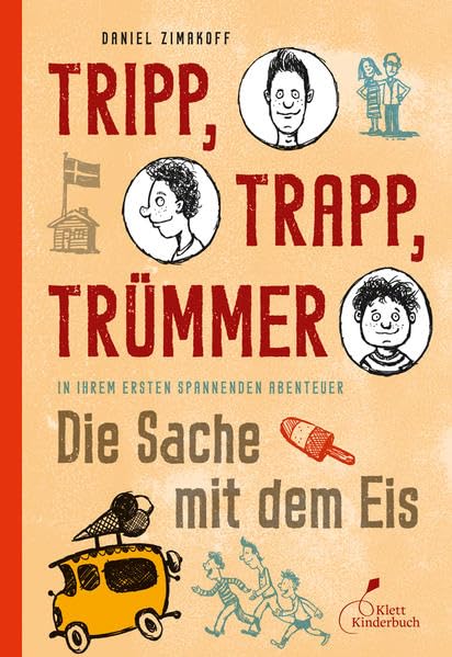 Tripp, Trapp, Trümmer 01. Die Sache mit dem Eis