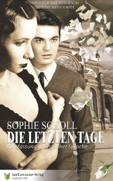 Sophie Scholl: Die letzten Tage