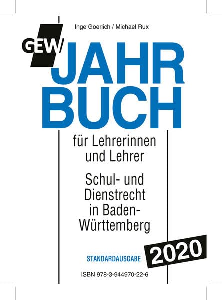 GEW-Jahrbuch 2020: Handbuch des Schul- und Dienstrechts in Baden-Württemberg