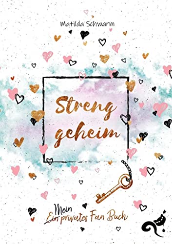 Streng geheim: Mein privates Fanbuch