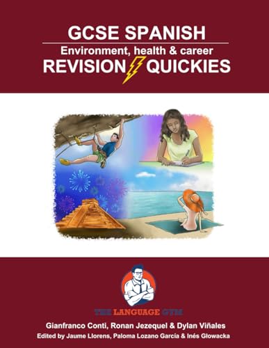 GCSE Spanish - Revision Quickies - Environment, health & career