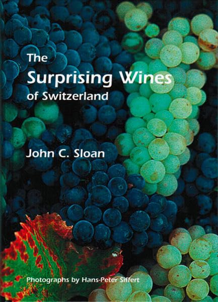 Surprising Wines of Switzerland