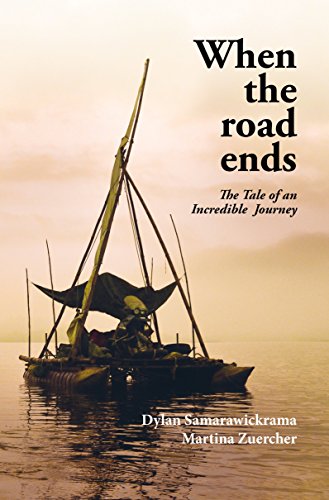 When the Road Ends - The Tale of an Incredible Journey