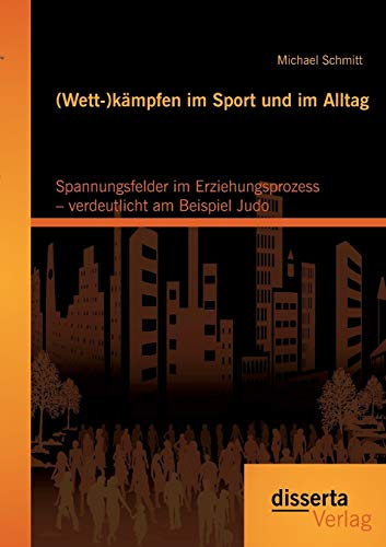 (Wett-)kampfen im Sport und im Alltag