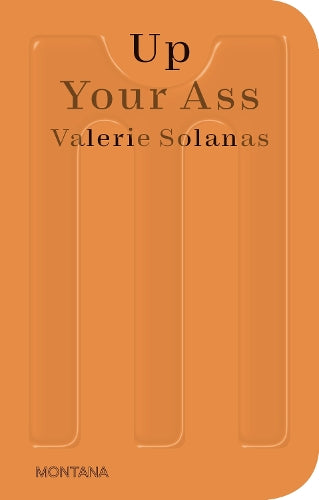 Up Your Ass