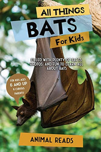 All Things Bats for Kids 