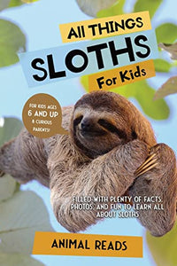 All Things Sloths For Kids 