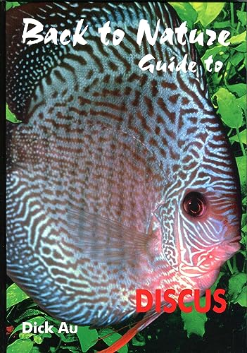 Guide to Discus (Back to Nature)