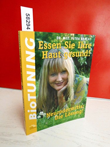 BioTuning - Essen Sie Ihre Haut gesund!