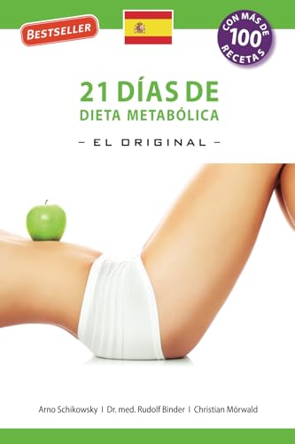 21 Dias de Dieta Metabolica –El Original- (21-Tage Stoffwechselkur – Das Original (Buchreihe))