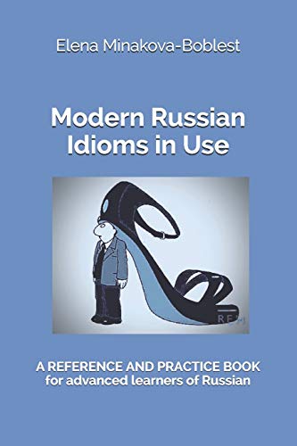 Modern Russian Idioms in Use