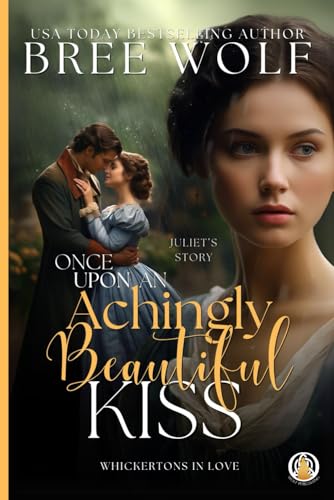 Once Upon an Achingly Beautiful Kiss