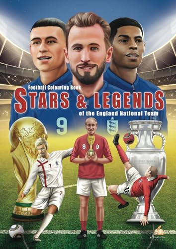 Football colouring book STARS & LEGENDS of the England National Team: 50 colouring pages from historic heroes to today's champions for fans of all ages.