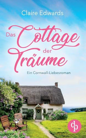 Das Cottage der Träume