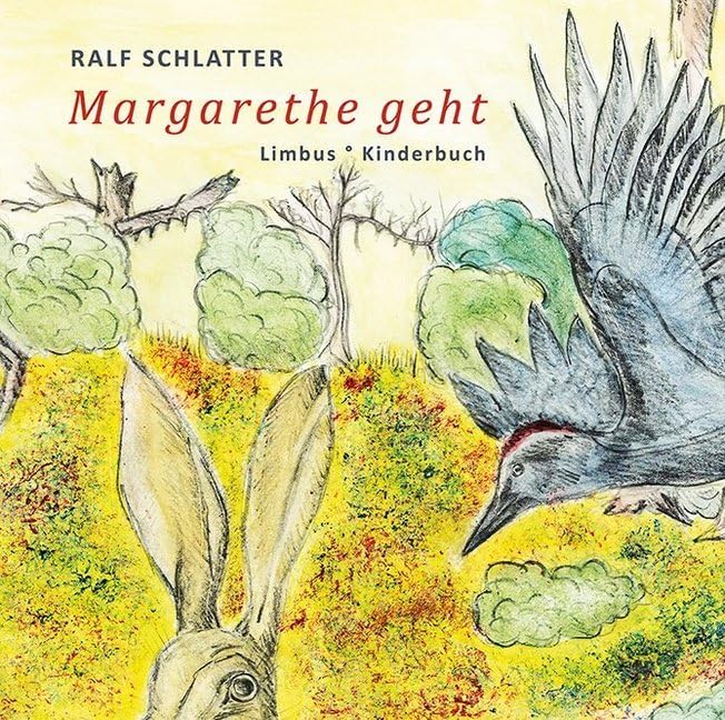 Margarethe geht: Kinderbuch
