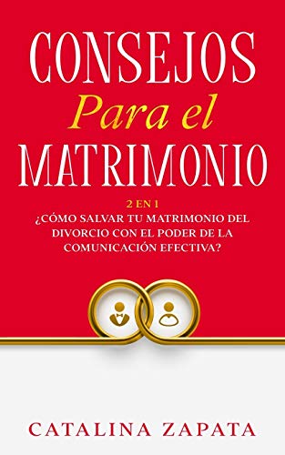Consejos Para El Matrimonio
