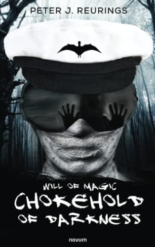 Chokehold of darkness: will of magic