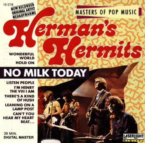 Herman'S Hermits-No Milk Today (Import)