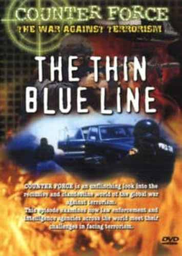 Counter Force: The Thin Blue Line [DVD]