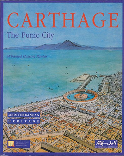 Carthage, The Punic City