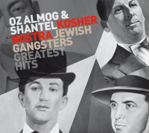 Kosher Nostra Jewish Gangsters Greatest Hits