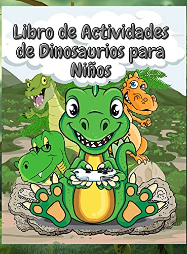 Libro de Actividades de Dinosaurios para Ninos