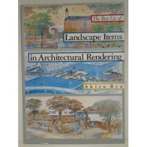 The Best Use of Landscape Items in Architectural Rendering